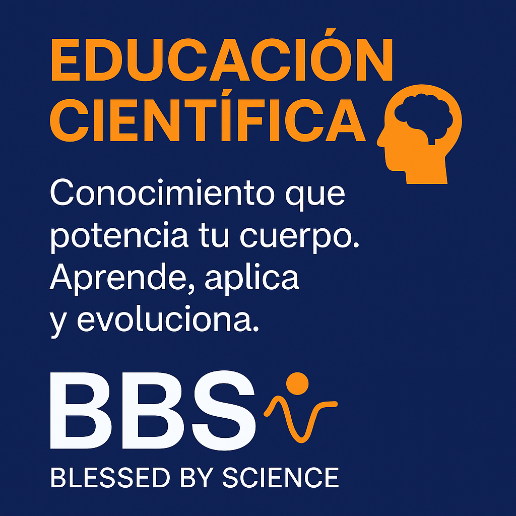 🧠 Educación Científica – Conocimiento que Potencia tu Cuerpo